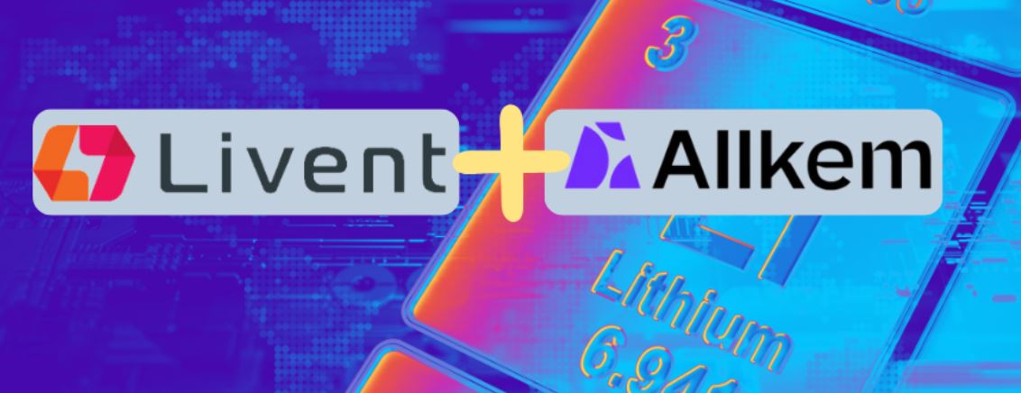 Allkem y Livent se fusionan y crean un líder en productos químicos de litio